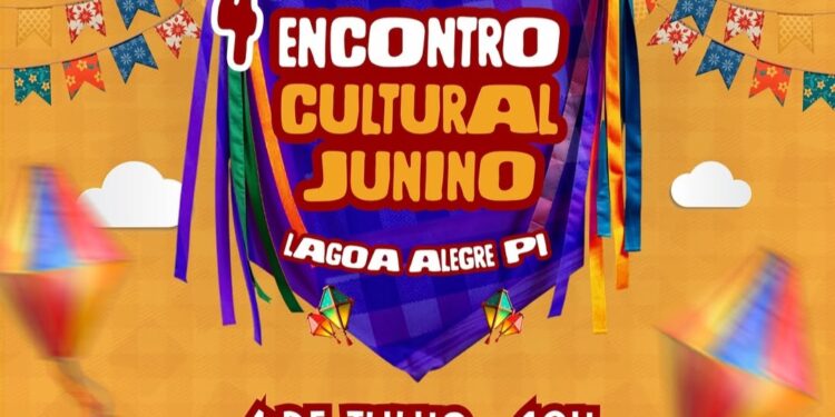 Lagoa Alegre se prepara para o 4º Encontro Cultural Junino com muita tradição e alegria