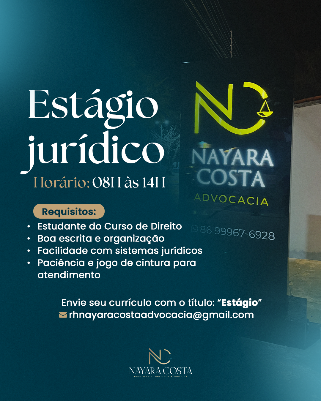 Escritório Nayara Costa Advocacia abre vaga de estágio jurídico em José de Freitas