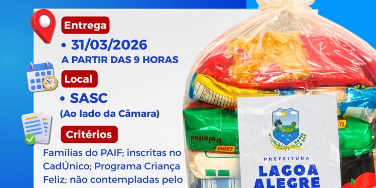 Prefeitura de Lagoa Alegre realiza entrega de cestas básicas para famílias em situação de vulnerabilidade