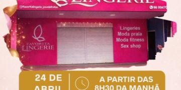 Favorita Lingerie inaugura loja com ofertas especiais em José de Freitas